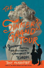 The Sinner's Grand Tour: A Journey Through the Historical Underbelly of Europe