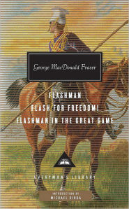 Title: Flashman, Flash for Freedom!, Flashman in the Great Game: Introduction by Michael Dirda, Author: George MacDonald Fraser