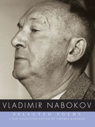 Title: Selected Poems of Vladimir Nabokov, Author: Vladimir Nabokov