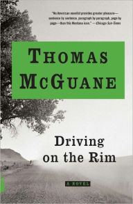 Title: Driving on the Rim, Author: Thomas McGuane