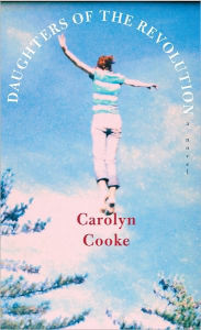 Title: Daughters of the Revolution, Author: Carolyn  Cooke