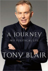Title: A Journey: My Political Life, Author: Tony Blair