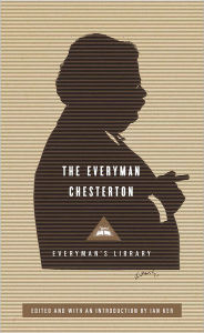 Title: The Everyman Chesterton: Edited and Introduced by Ian Ker, Author: G. K. Chesterton