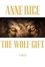 The Wolf Gift (Wolf Gift Chronicles Series #1)