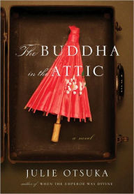 Title: The Buddha in the Attic, Author: Julie Otsuka