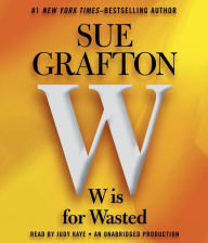 Title: W is For Wasted: Kinsey Millhone Mystery, Author: Sue Grafton