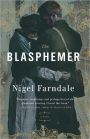 The Blasphemer: A Novel