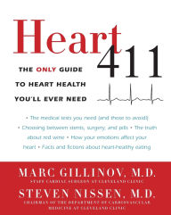 Heart 411: The Only Guide to Heart Health You'll Ever Need