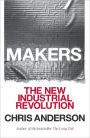 Makers: The New Industrial Revolution