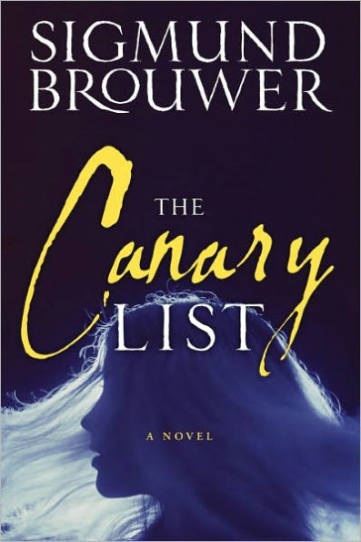 The Canary List: A Novel