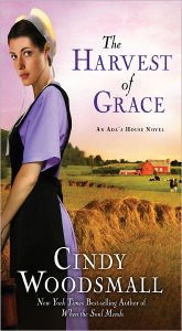 Title: The Harvest of Grace (Ada's House Series #3), Author: Cindy Woodsmall