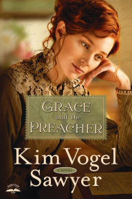 Title: Grace and the Preacher, Author: Kim Vogel Sawyer