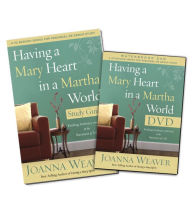 Title: Having a Mary Heart in a Martha World DVD Study Pack: Finding Intimacy with God in the Busyness of Life, Author: Joanna Weaver