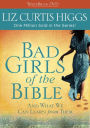 Bad Girls of the Bible DVD: And What We Can Learn from Them