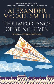 The Importance of Being Seven (44 Scotland Street Series #6)