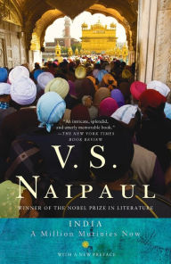 Title: India: A Million Mutinies Now, Author: V. S. Naipaul