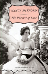 Title: The Pursuit of Love, Author: Nancy Mitford