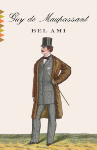 Title: Bel Ami, Author: Guy de Maupassant