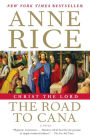 The Road to Cana (Christ the Lord #2)