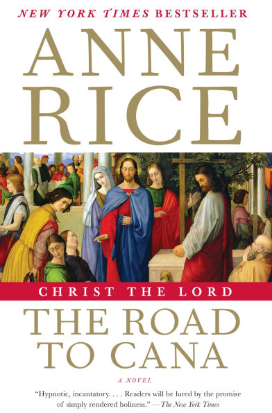 the Road to Cana (Christ Lord #2)