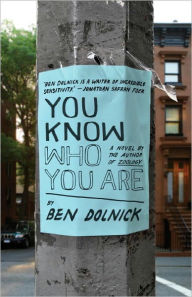 Title: You Know Who You Are, Author: Ben Dolnick