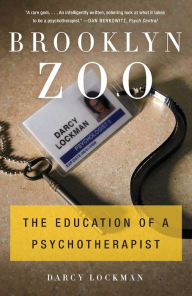 Title: Brooklyn Zoo: The Education of a Psychotherapist, Author: Darcy Lockman