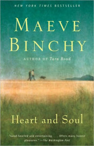 Title: Heart and Soul, Author: Maeve Binchy