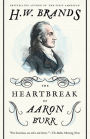 The Heartbreak of Aaron Burr