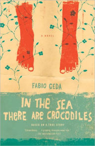 Title: In the Sea There Are Crocodiles, Author: Fabio Geda