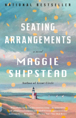 Seating Arrangements By Maggie Shipstead Paperback Barnes Le Seating Arrangements