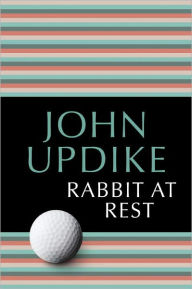 Title: Rabbit at Rest, Author: John Updike