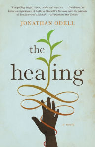 Title: The Healing, Author: Jonathan Odell