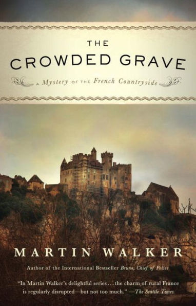 The Crowded Grave (Bruno, Chief of Police Series #4)