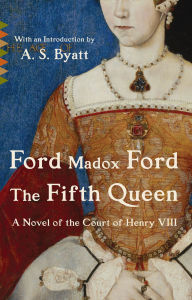 Title: The Fifth Queen, Author: Ford Madox Ford