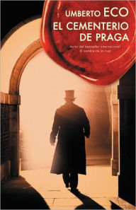 Title: El cementerio de Praga, Author: Umberto Eco