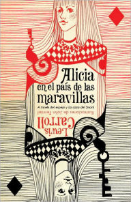 Title: Alicia en el país de las maravillas, Author: Lewis Carroll