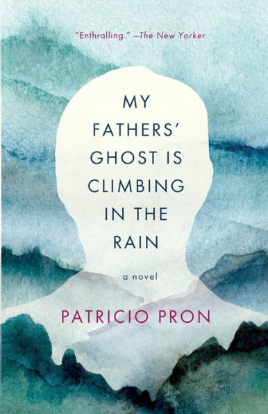 My Fathers' Ghost Is Climbing in the Rain