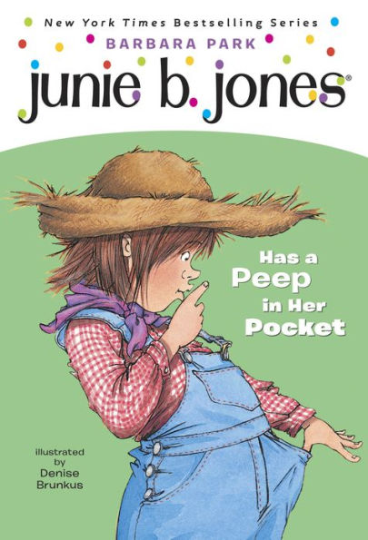 Junie B. Jones Has a Peep in Her Pocket (Junie B. Jones Series #15)