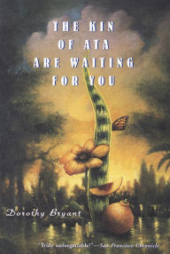 Title: The Kin of Ata Are Waiting for You, Author: Dorothy Bryant