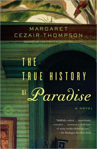 The True History of Paradise