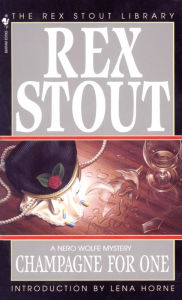 Title: Champagne for One (Nero Wolfe Series), Author: Rex Stout