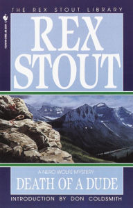 Title: Death of a Dude (Nero Wolfe Series), Author: Rex Stout