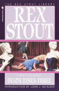 Title: Death Times Three (Nero Wolfe Series), Author: Rex Stout