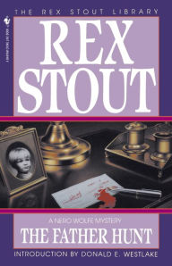 Title: The Father Hunt (Nero Wolfe Series), Author: Rex Stout