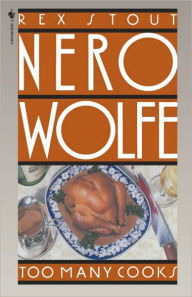Title: Too Many Cooks (Nero Wolfe Series), Author: Rex Stout