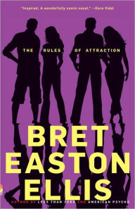 Title: The Rules of Attraction, Author: Bret Easton Ellis