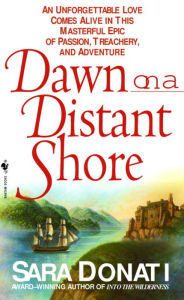 Title: Dawn on a Distant Shore (Wilderness Series #2), Author: Sara Donati