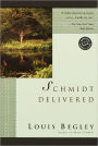 Schmidt Delivered: A Novel