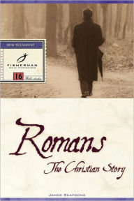 Title: Romans: The Christian Story, Author: James Reapsome