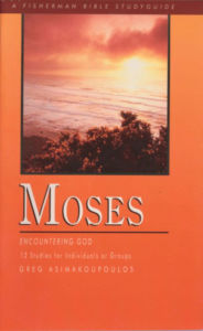 Title: Moses: Encountering God, Author: Greg Asimakoupoulos